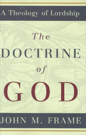 [A Theology of Lordship 01] • The Doctrine of the Word of God